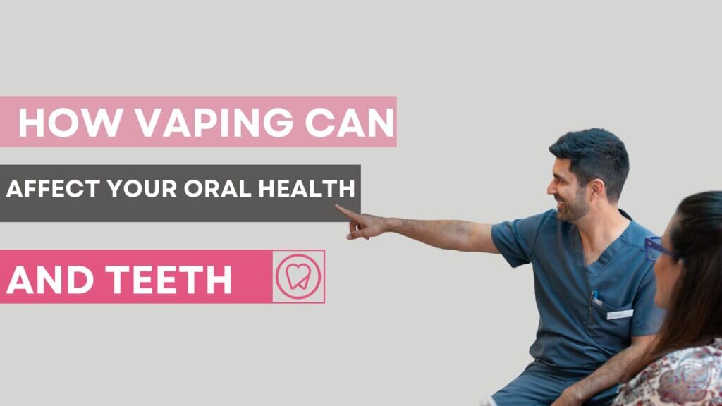 How Vaping Can Affect Your Oral Health