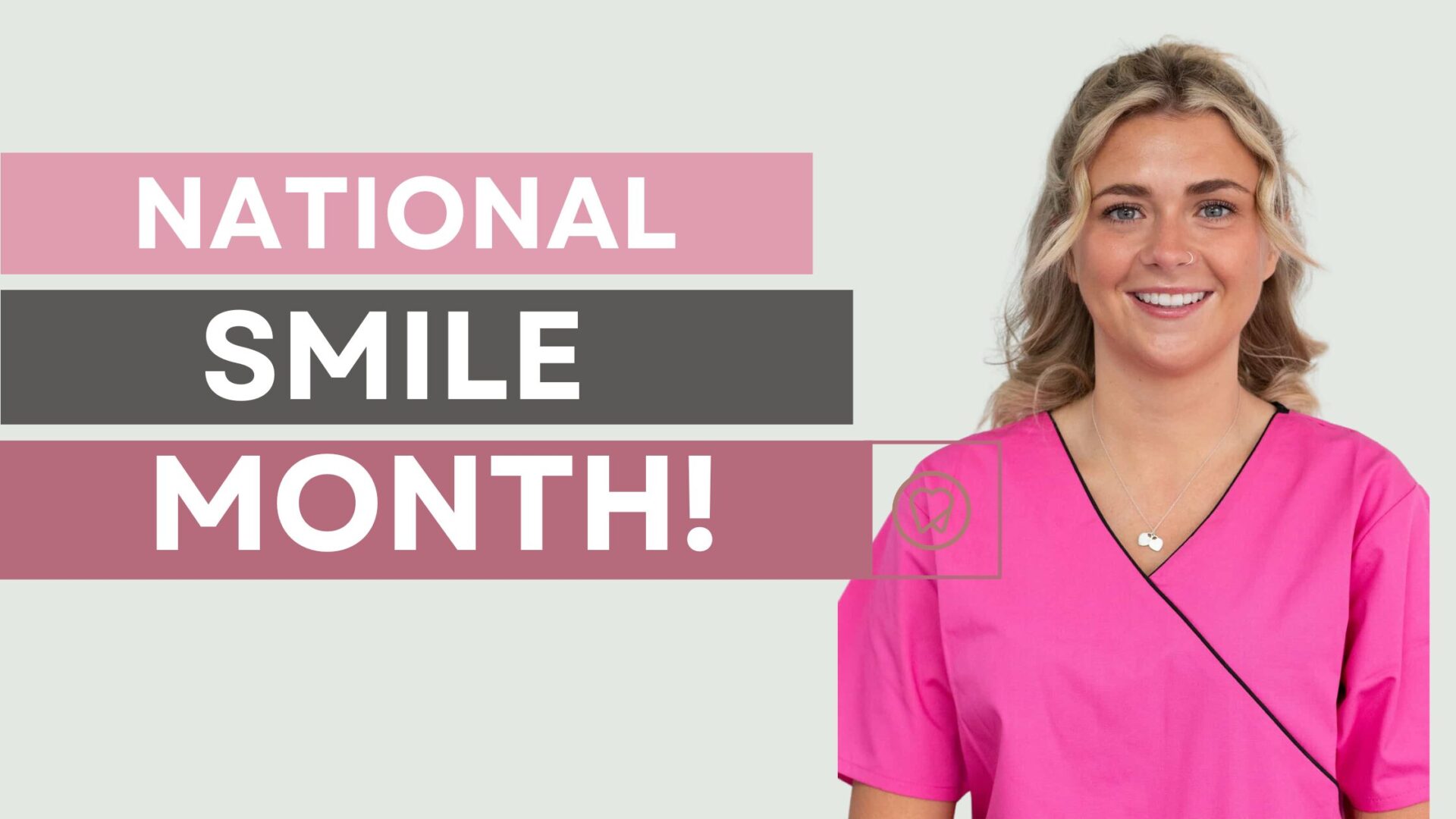 National Smile Month